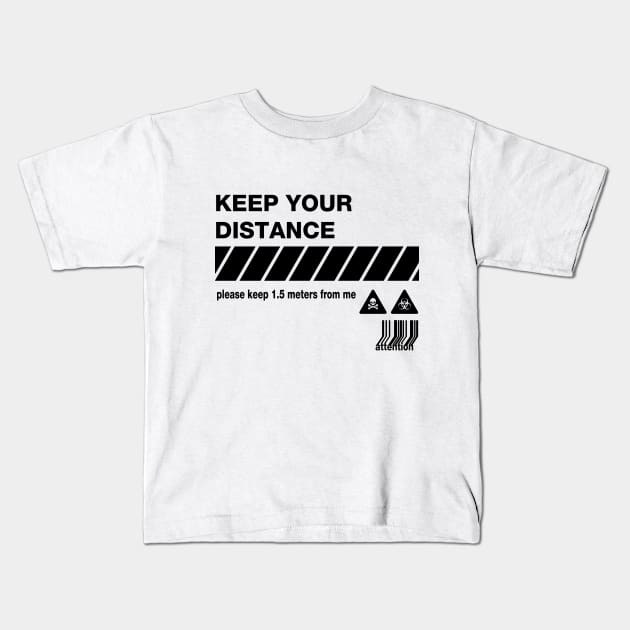 keep your distance Kids T-Shirt by Fukuro1703